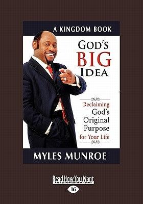 God's Big Idea: Reclaiming God's Original Purpose for Your Life - Paperback |  Diverse Reads