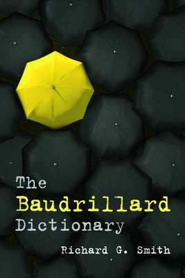 The Baudrillard Dictionary - Paperback | Diverse Reads