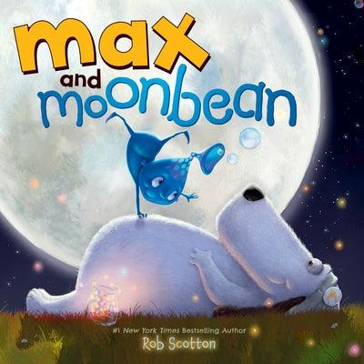 Max and Moonbean - Hardcover | Diverse Reads