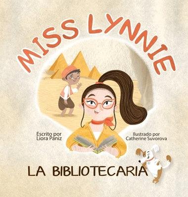 Miss Lynnie La Bibliotecaria - Hardcover | Diverse Reads