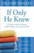 If Only He Knew: A Valuable Guide to Knowing, Understanding, and Loving Your Wife - Paperback | Diverse Reads