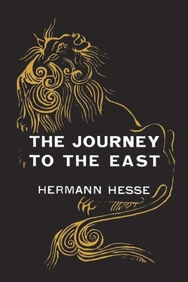 The Journey to the East - Paperback | Diverse Reads