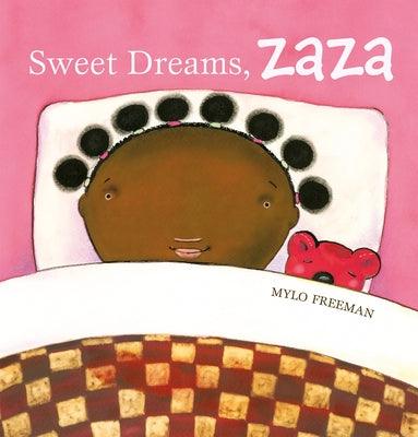 Sweet Dreams, Zaza - Hardcover | Diverse Reads