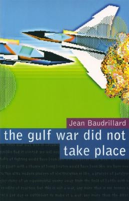The Gulf War Did Not Take Place - Paperback | Diverse Reads