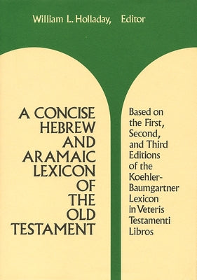 A Concise Hebrew and Aramaic Lexicon of the Old Testament - Hardcover | Diverse Reads