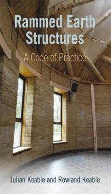 Rammed Earth Structures: A Code of Practice - Paperback | Diverse Reads