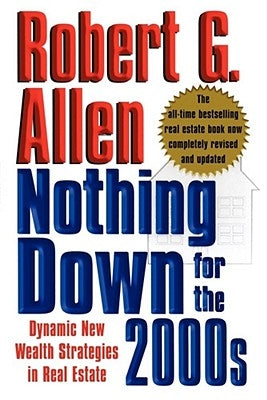 Nothing Down for the 2000s: Dynamic New Wealth Strategies in Real Estate - Paperback | Diverse Reads