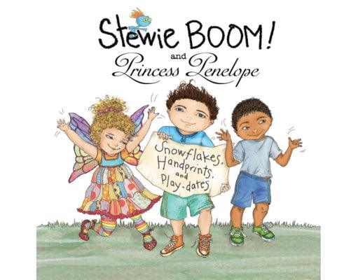 Stewie Boom! and Princess Penelope: Handprints, Snowflakes and Playdates - Hardcover | Diverse Reads