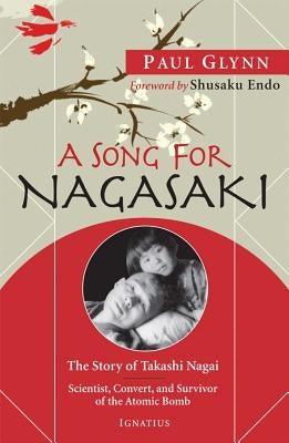 Song for Nagasaki: The Story of Takashi Nagai a Scientist, Convert, and Survivor of the Atomic Bomb - Paperback | Diverse Reads