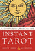 Instant Tarot: Your Complete Guide to Reading the Cards - Paperback | Diverse Reads