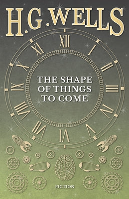 The Shape of Things to Come - Paperback | Diverse Reads