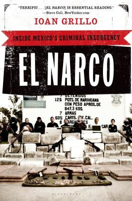 El Narco: Inside Mexico's Criminal Insurgency - Paperback | Diverse Reads