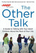 The Other Talk: A Guide to Talking with Your Adult Children about the Rest of Your Life - Paperback | Diverse Reads