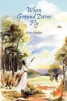 When Ground Doves Fly - Paperback |  Diverse Reads