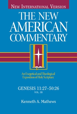 Genesis 11:27-50:26: An Exegetical and Theological Exposition of Holy Scripture - Hardcover | Diverse Reads