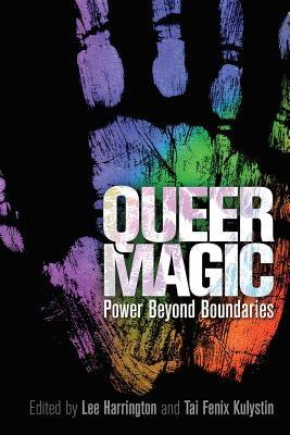 Queer Magic: Power Beyond Boundaries - Paperback