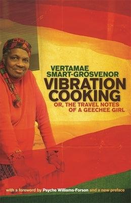 Vibration Cooking: or, The Travel Notes of a Geechee Girl - Paperback |  Diverse Reads