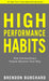 High Performance Habits: How Extraordinary People Become That Way - Paperback | Diverse Reads