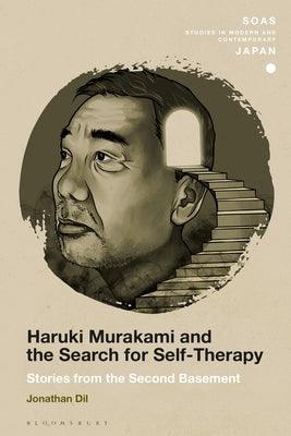 Haruki Murakami and the Search for Self-Therapy: Stories from the Second Basement - Paperback