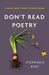 Don't Read Poetry: A Book about How to Read Poems - Hardcover | Diverse Reads