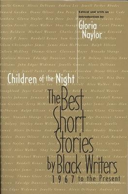 Children of the Night: The Best Short Stories by Black Writers 1967 to the Present - Paperback | Diverse Reads
