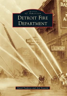 Detroit Fire Department - Paperback | Diverse Reads