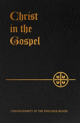 Christ in the Gospel - Paperback | Diverse Reads