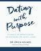 Dating with Purpose: A Single Woman's Guide to Escaping No Man's Land - Paperback | Diverse Reads