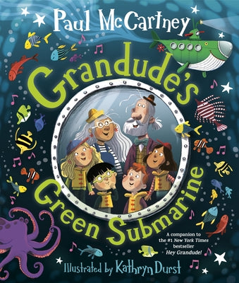 Grandude's Green Submarine - Hardcover | Diverse Reads