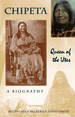 Chipeta -- Queen of the Utes - Paperback | Diverse Reads