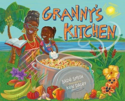 Granny's Kitchen: A Jamaican Story of Food and Family - Hardcover |  Diverse Reads
