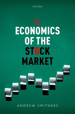 The Economics of the Stock Market - Hardcover | Diverse Reads