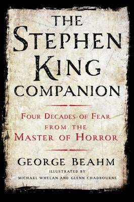 The Stephen King Companion: Four Decades of Fear from the Master of Horror - Paperback | Diverse Reads
