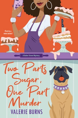 Two Parts Sugar, One Part Murder: A Delicious and Charming Cozy Mystery - Paperback | Diverse Reads