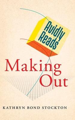 Avidly Reads Making Out - Paperback | Diverse Reads