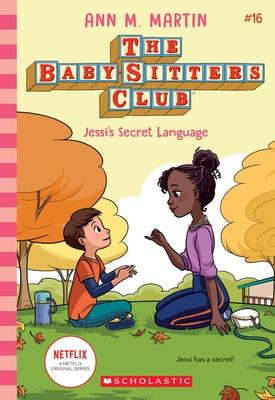 Jessi's Secret Language (the Baby-Sitters Club #16): Volume 16 - Hardcover | Diverse Reads