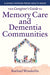 The Caregiver's Guide to Memory Care and Dementia Communities - Paperback | Diverse Reads