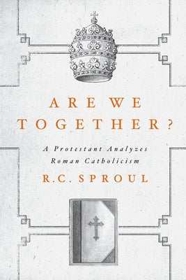 Are We Together?: A Protestant Analyzes Roman Catholicism - Paperback | Diverse Reads
