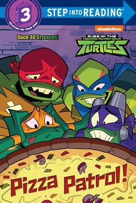 Pizza Patrol! (Rise of the Teenage Mutant Ninja Turtles) - Paperback | Diverse Reads