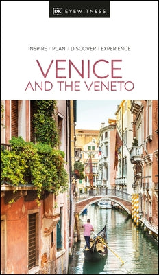 DK Eyewitness Venice and the Veneto - Paperback | Diverse Reads
