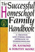 The Successful Homeschool Family Handbook - Paperback | Diverse Reads
