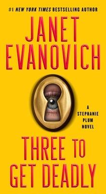 Three to Get Deadly: A Stephanie Plum Novel - Paperback | Diverse Reads