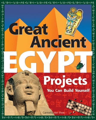 Great Ancient Egypt Projects You Can Build Yourself - Paperback | Diverse Reads