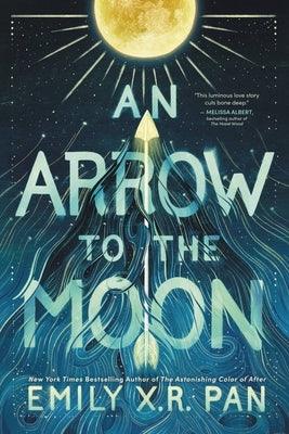 An Arrow to the Moon - Hardcover | Diverse Reads