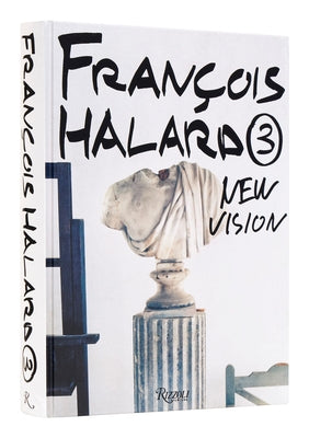 François Halard 3: New Vision - Hardcover | Diverse Reads