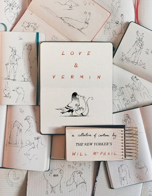 Love & Vermin: A Collection of Cartoons by the New Yorker's Will McPhail - Hardcover | Diverse Reads