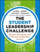 The Student Leadership Challenge: Student Workbook and Personal Leadership Journal - Paperback | Diverse Reads