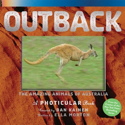 Outback: The Amazing Animals of Australia: A Photicular Book - Hardcover | Diverse Reads