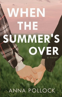 When the Summer's Over - Paperback | Diverse Reads