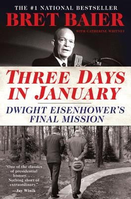 Three Days in January: Dwight Eisenhower's Final Mission - Paperback | Diverse Reads